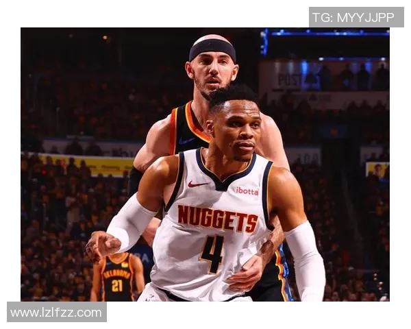 掘金与雷霆对决前瞻分析及比赛结果预测 掘金与雷霆对决前瞻分析及比赛结果预测